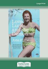 Love, Luck and the Demon （Large Print）