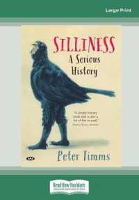Silliness : A serious history （Large Print）
