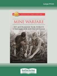 Mine Warfare : 1st Australian Task Force's Struggle for South Vietnam （Large Print）