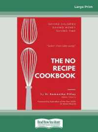 The No Recipe Cookbook （Large Print）