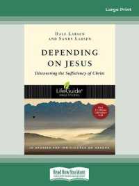 Depending on Jesus : Discovering the Sufficiency of Christ （Large Print）