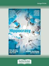 Hippocrasy: How doctors are betraying their oath （Large Print）