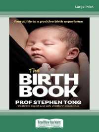 The Birth Book : Your guide to a positive birth experience （Large Print）