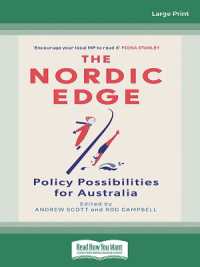 The Nordic Edge : Policy Possibilities for Australia （Large Print）