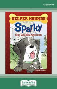 Sparky Helps Mary Make New Friends （Large Print）