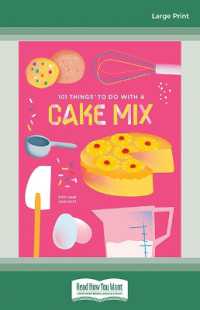 101 Things to Do with a Cake Mix （Large Print）
