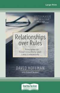 Relationships over Rules : 7 Principles to Lead Gracefully and Love Generously （Large Print）