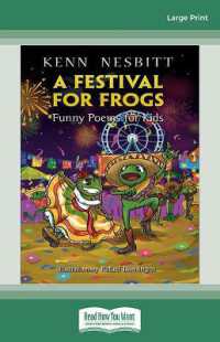 A Festival for Frogs : Funny Poems for Kids （Large Print）