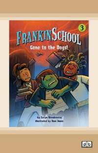 Gone to the Dogs: Frankinschool Book 3