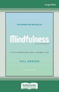 Mindfulness Pocketbook: Little Exercises for a Calmer Life, 2nd Edition （Large Print）