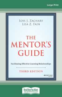 The Mentor's Guide: Facilitating Effective Learning Relationships, 3rd Edition （Large Print）