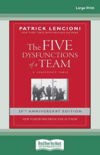 The Five Dysfunctions of a Team: A Leadership Fable, 20th Anniversary Edition （Large Print）