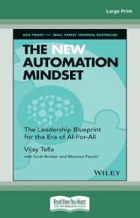 The New Automation Mindset: The Leadership Blueprint for the Era of AI-For-All （Large Print）