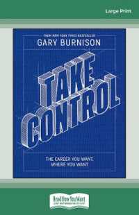 Take Control: The Career You Want, Where You Want （Large Print）