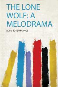 The Lone Wolf: a Melodrama