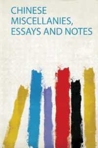 Chinese Miscellanies, Essays and Notes