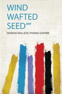 Wind Wafted Seed''