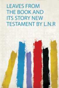 Leaves from the Book and Its Story New Testament by L.N.R