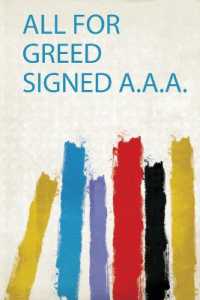 All for Greed Signed A.A.A.