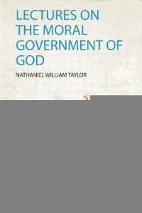 Lectures on the Moral Government of God