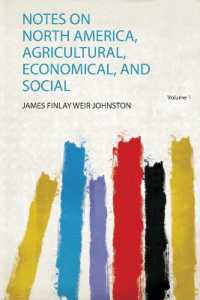 Notes on North America, Agricultural, Economical, and Social
