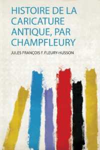Histoire De La Caricature Antique, Par Champfleury