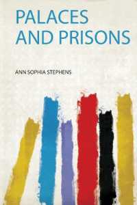 Palaces and Prisons