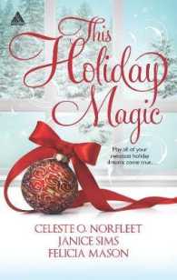 This Holiday Magic : A Gift from the Heart / Mine by Christmas / a Family for Christmas (Arabesque)