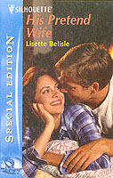 His Pretend Wife (Harlequin Special Edition)