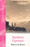 Northern Exposure (Silhouette Intimate Moments No. 1200)