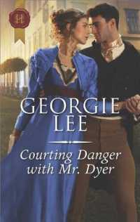 Courting Danger with Mr. Dyer (Harlequin Historical)