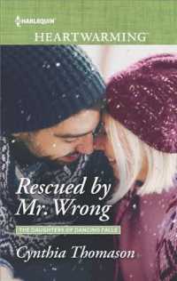 Rescued by Mr. Wrong (Daughters of Dancing Falls)