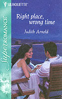 Right Place, Wrong Time (Harlequin Superromance)