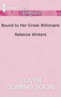 Bound to Her Greek Billionaire (Harlequin Romance) （LGR）