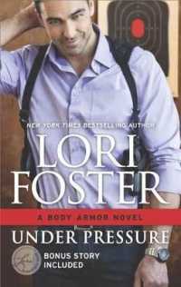 Under Pressure : Includes a Bonus Story (Body Armor)
