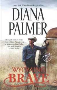 Wyoming Brave : A Contemporary Western Romance (Wyoming Men) （Original）