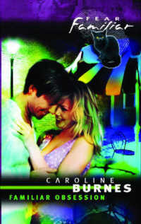 Familiar Obsession (Mills & Boon Special Releases)