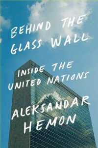 Behind the Glass Wall : Inside the United Nations