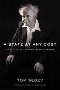 A State at Any Cost : The Life of David Ben-Gurion