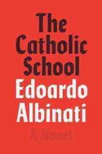 Catholic School : A Novel -- Hardback (English Language Edition)