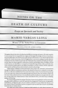 Notes on the Death of Culture : Essays on Spectacle and Society