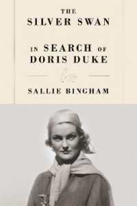 The Silver Swan : In Search of Doris Duke