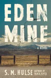 Eden Mine : A Novel