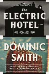 Electric Hotel : A Novel -- Hardback (English Language Edition)