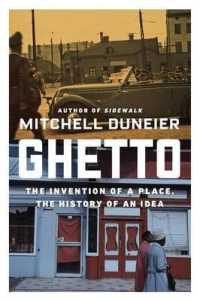 Ghetto : The Invention of a Place, the Spread of an Idea