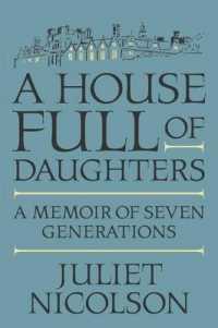 A House Full of Daughters : A Memoir of Seven Generations