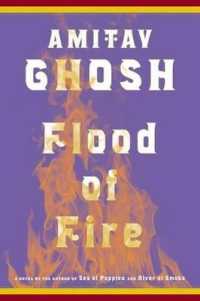Flood of Fire (Ibis Trilogy)