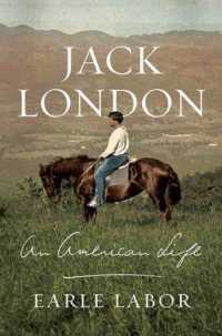 Jack London : An American Life
