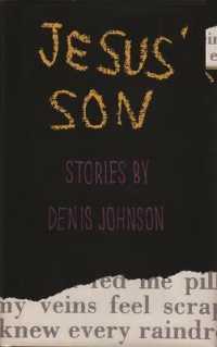 Jesus' Son : Stories -- Hardback (English Language Edition)