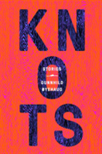 Knots : Stories